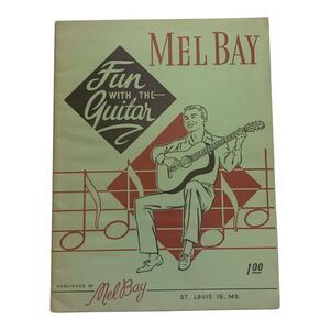 Vintage 1958 Mel Bay Fun With The Guitar Songbook Sheet Music Folk Songs